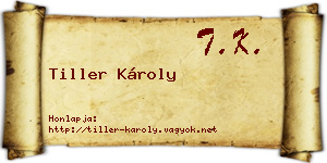 Tiller Károly névjegykártya